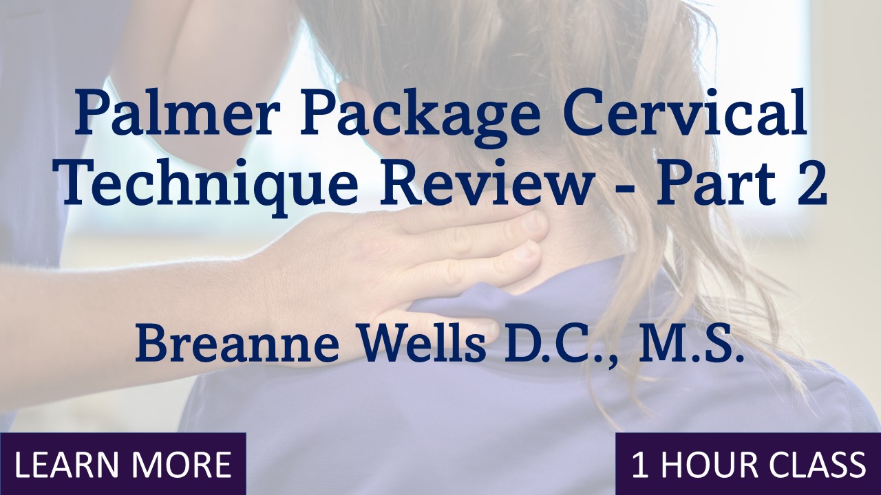 Palmer Package Cervical Technique Review Part 2